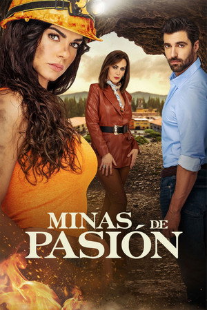 Minas de Pasión 1. évad (2023-08-21) poszter