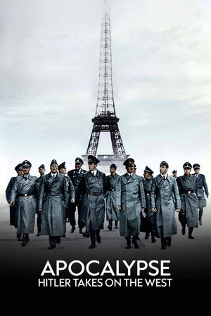 Apokalipszis: Hitler nyugati hadjárata poszter