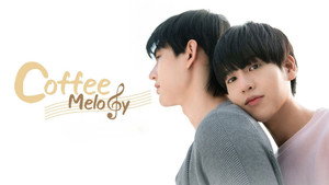 Coffee Melody เพลงที่รัก kép