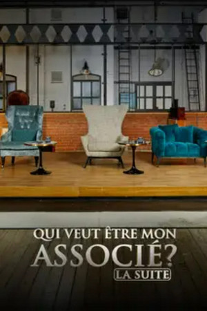 Qui veut être mon associé ? La suite poszter