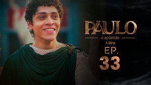 Paulo, o Apóstolo 1. évad Ep.33 33. epizód
