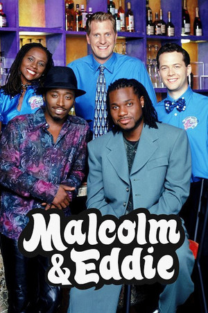 Malcolm & Eddie poszter