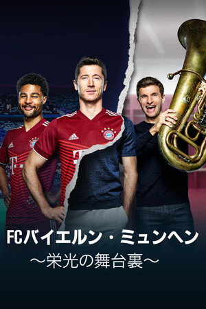 FC Bayern - Behind the Legend poszter