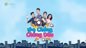 Mẹ Chồng Chàng Dâu kép
