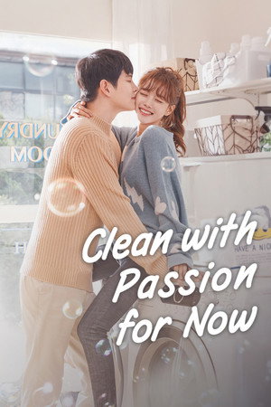 Clean With Passion For Now poszter