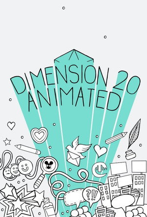 Dimension 20 Animated poszter