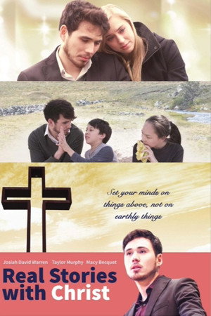 Real Stories with Christ 6. évad (2015-04-09) poszter