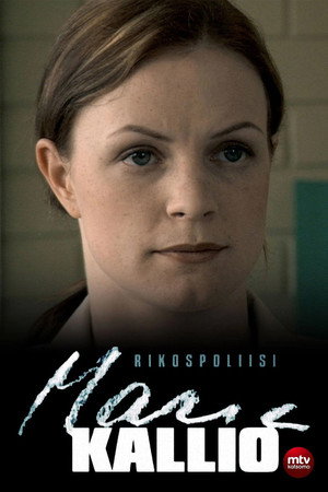 Rikospoliisi Maria Kallio 1. évad (2003-01-06) poszter