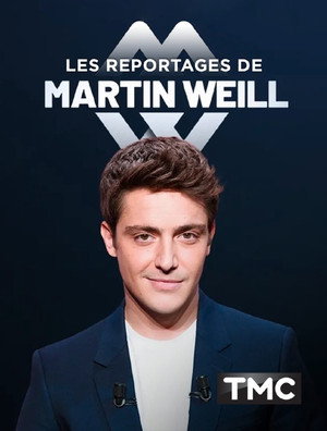 Les Reportages de Martin Weill 1. évad (2018-12-11) poszter