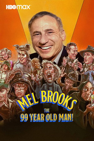 Mel Brooks: The 99 Year Old Man! poszter
