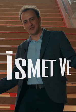 İsmet Ve poszter