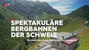 Spektakuläre Bergbahnen der Schweiz 1. évad Ep.6 6. epizód