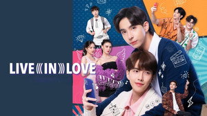 รักผ่านไลฟ์ เดอะซีรีส์ kép
