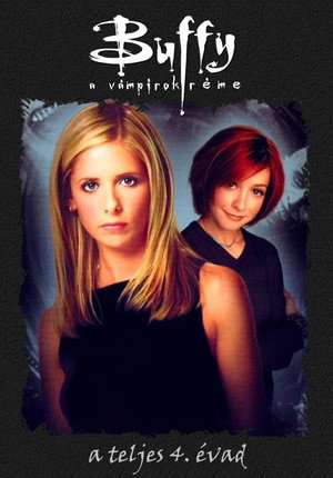 Buffy, a vámpírok réme 4. évad (1999-10-05) poszter