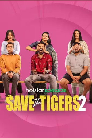 Save the Tigers 2. évad (2024-03-15) poszter