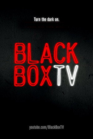 BlackBoxTV Presents 1. évad (2010-08-17) poszter