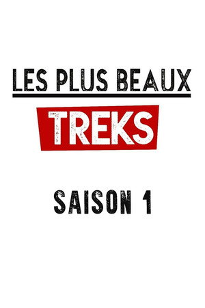 Les plus beaux treks 1. évad (2018-04-06) poszter