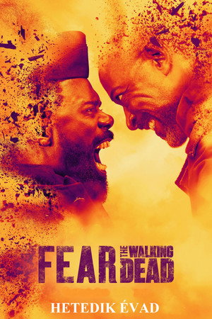 Fear the Walking Dead 7. évad (2021-10-17) poszter