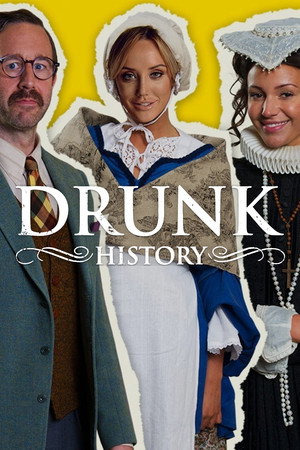 Drunk History poszter
