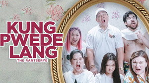Kung Pwede Lang kép
