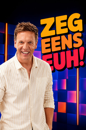 Zeg Eens Euh poszter