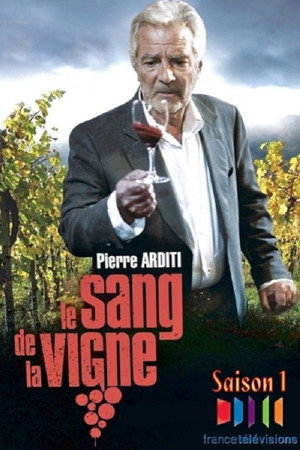 Le Sang de la vigne 1. évad (2011-02-12) poszter