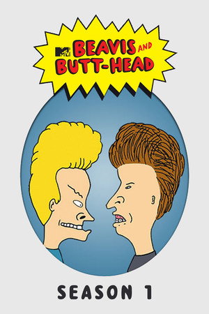 Beavis and Butt-Head 1. évad (1993-03-08) poszter