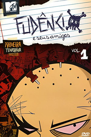 Fudêncio e Seus Amigos 1. évad (2005-08-23) poszter