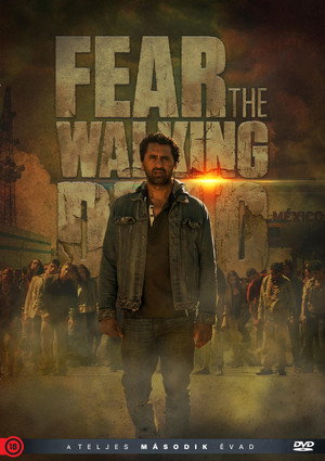 Fear the Walking Dead 2. évad (2016-04-10) poszter