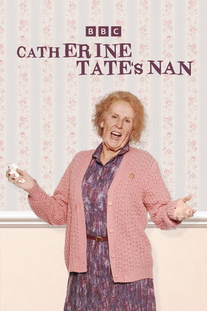 Catherine Tate's Nan poszter