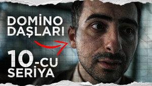 Domino daşları 1. évad Ep.10 10. epizód