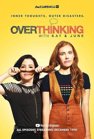 Overthinking with Kat & June 1. évad (2018-12-19) poszter