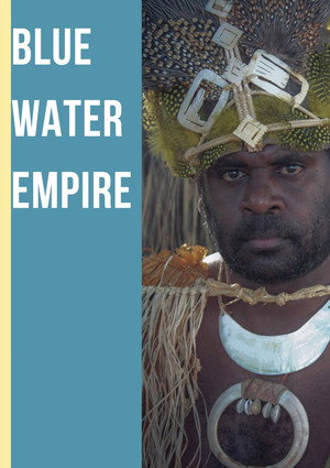 Blue Water Empire poszter