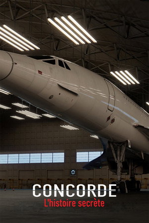 Concorde: The Race for Supersonic 1. évad (2023-11-25) poszter