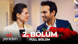 Aşk Yeniden 1. évad Ep.2 2. epizód
