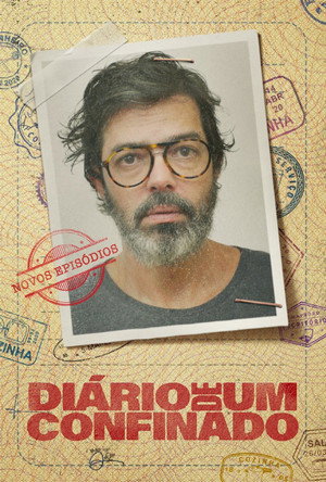 Diário de um Confinado 1. évad (2020-06-26) poszter