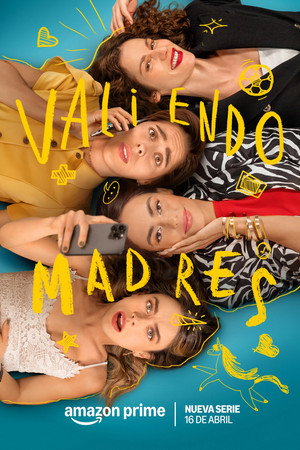 Valiendo madres poszter