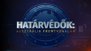 Határvédők: Ausztrália frontvonalán kép