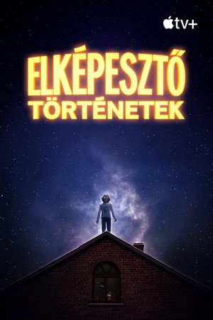 Elképesztő történetek poszter