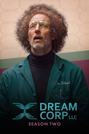 Dream Corp LLC 2. évad (2018-10-22) poszter