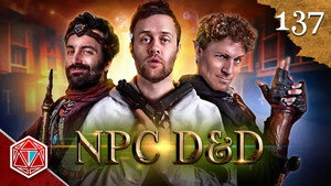 Epic NPC Man: Dungeons & Dragons 3. évad Ep.137 137. epizód