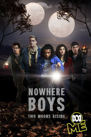 Nowhere Boys 3. évad (2016-11-11) poszter