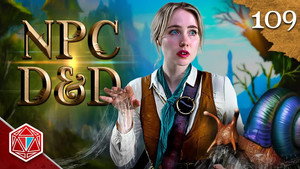 Epic NPC Man: Dungeons & Dragons 3. évad Ep.109 109. epizód