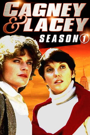 Cagney & Lacey 1. évad (1982-03-25) poszter