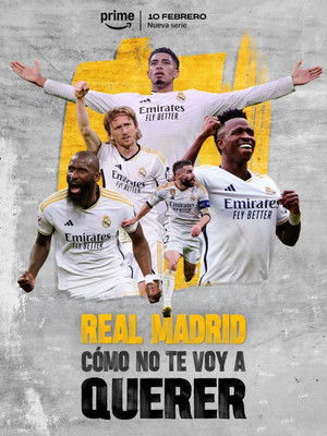Real Madrid: Cómo no te voy a querer poszter