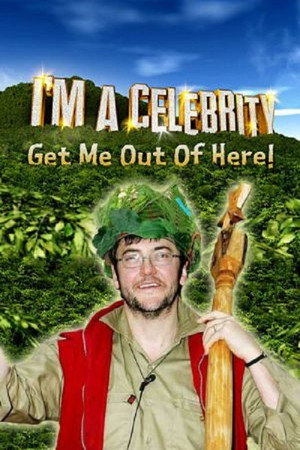 I'm a Celebrity...Get Me Out of Here! 4. évad (2004-11-21) poszter