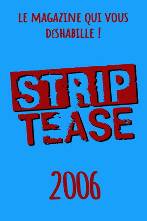 Strip-Tease 22. évad (2006-06-25) poszter