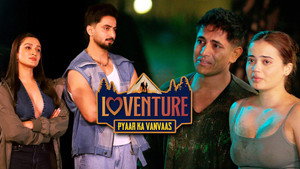 Loventure: Pyaar Ka Vanvaas 1. évad Ep.6 6. epizód