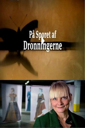 På sporet af dronningerne - 600 års Danmarkshistorie 2. évad (2022-01-12) poszter