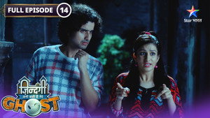 Zindagi Abhi Baki Hai Mere Ghost 1. évad Ep.14 14. epizód